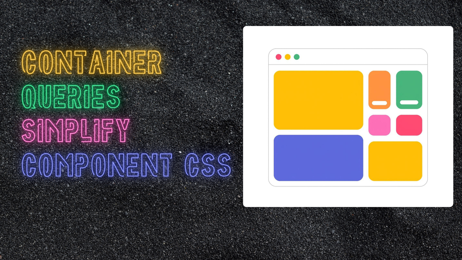 Container Queries Finally Make Component-Driven CSS Make Sense
