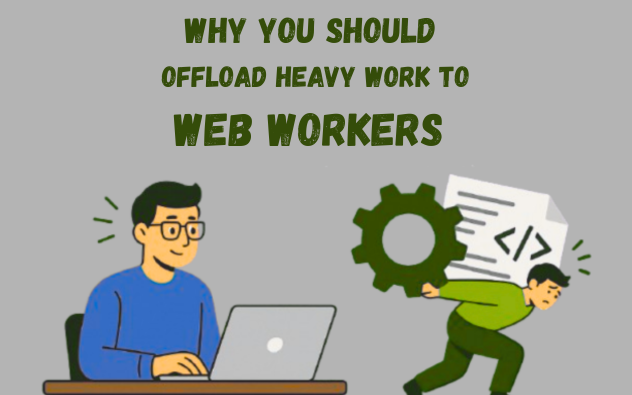 Offloading CPU Work to Web Workers Before Your UI Freezes
